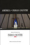 America is Indian Country (The Best of Indian Country Today) by Jose Barreiro, 9781555915377