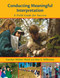 Conducting Meaningful Interpretation (A Field Guide for Success) by Carolyn Widner Ward, Alan Wilkinson, 9781555915308