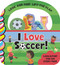 I Love Soccer! by LeeAnn Dominick, 9781834040769