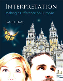 Interpretation (Making a Difference on Purpose) by Sam H. Ham, 9781555917425