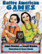 Native American Games and Stories by Joseph Bruchac, James Bruchac, 9781555919795
