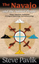 Navajo and the Animal People (Native American Traditional Ecological Knowledge and Ethnozoogly) by Steve Pavlik, 9781938486647