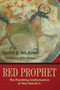 Red Prophet (The Punishing Intellectualism of Vine Deloria, Jr.) by David E. Wilkins, 9781682751657