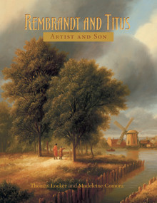 Rembrandt and titus (Artist and Son) by Thomas Locker, Madeleine Comora, 9781682754832