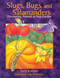Slugs, Bugs, and Salamanders (Discovering Animals in Your Garden) by Sally Kneidel, 9781555913137