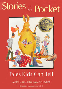 Stories in my pocket (Tales Kids Can Tell) by Martha Hamilton, Mitch Weiss, 9781555919573