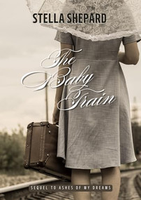 The Baby Train by Stella Shepard, 9781773661681