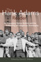 The Hank Adams Reader (An Exemplary Native Activist and the Unleashing of Indigenous Sovereignty) by David E. Wilkins, 9781555914479