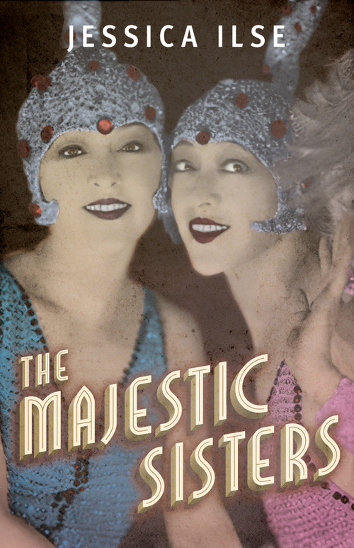 The Majestic Sisters by Jessica Ilse, 9781774713433