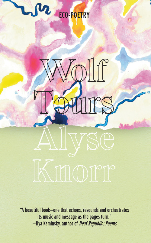 Wolf Tours by Alyse Knorr, 9781682754986