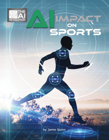 AI Impact on Sports by Jamie Quinn, 9781668980590