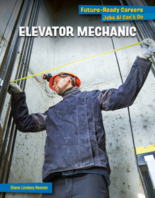 Elevator and Escalator Installer by Diane Lindsey Reeves, 9781668980644