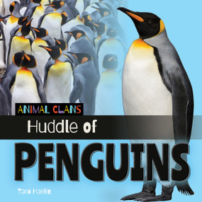 Huddle of Penguins by Tara Haelle, 9781668980354