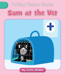 Sam at the Vet by Cecilia Minden, Becky Down, 9781668979709