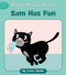 Sam Has Fun by Cecilia Minden, Becky Down, 9781668979730
