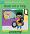 Sam on a Trip by Cecilia Minden, Becky Down, 9781668979754