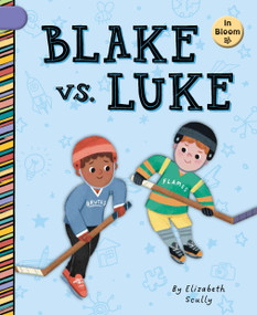Blake vs. Luke by Elizabeth Scully, Nadia Gunawan, 9781668979839