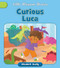 Curious Luca by Elizabeth Scully, Andreana Boatta, 9781668979778