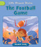 The Football Game by Elizabeth Scully, Andreana Boatta, 9781668979822