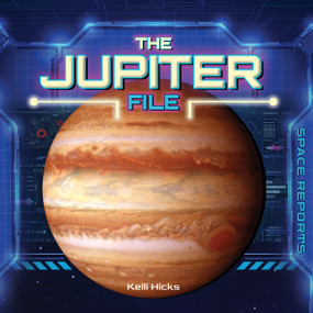 The Jupiter File by Kelli Hicks, 9781668980408