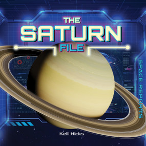 The Saturn File by Kelli Hicks, 9781668980453