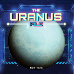 The Uranus File by Kelli Hicks, 9781668980477