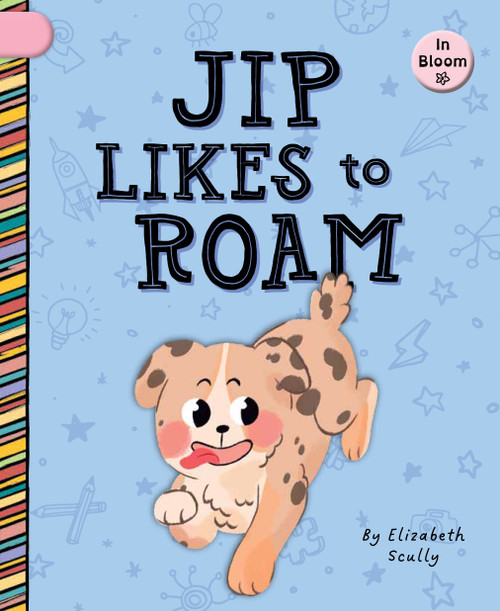 Jip Likes to Roam by Elizabeth Scully, Laura Gomez, 9781668981108