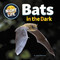 Bats in the Dark by Joyce Markovics, 9781668981542