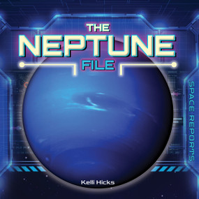 The Neptune File by Kelli Hicks, 9781668981702