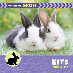 Kits Grow Up by Cecilia Minden, 9781668981436