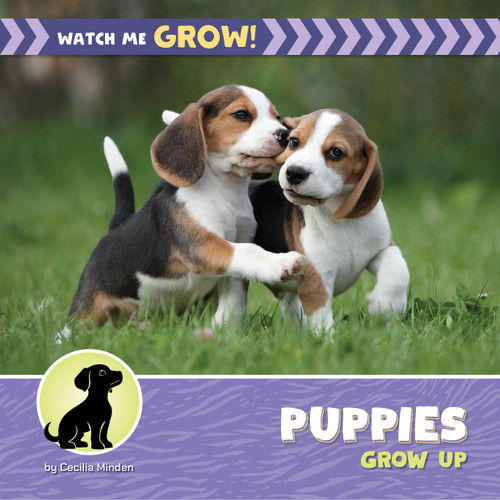 Puppies Grow Up by Cecilia Minden, 9781668981467