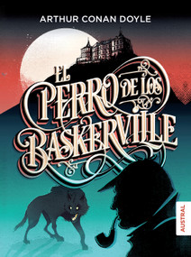El perro de los Baskerville / The Hound of the Baskervilles (Spanish Edition) by Arthur Conan  Doyle, 9786070755194