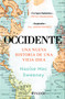 Occidente: Una nueva historia de una vieja idea / The West: A New History in Fourteen Lives (Spanish Edition) by Naoise Mac Sweeney, 9786076391792