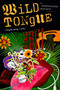 Wild Tongue (A Borderlands Mixtape) by Jonathan Leal, 9781478039266