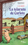 La telaraña de Carlota. Finalista de la Medalla Newbery / Charlotte's Web. Newbery Honor (Spanish Edition) by E. B. White, Gema Moraleda Díaz, 9786073939973