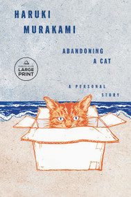Abandoning a Cat (A Personal Story) by Haruki Murakami, Philip Gabriel, 9798217413379