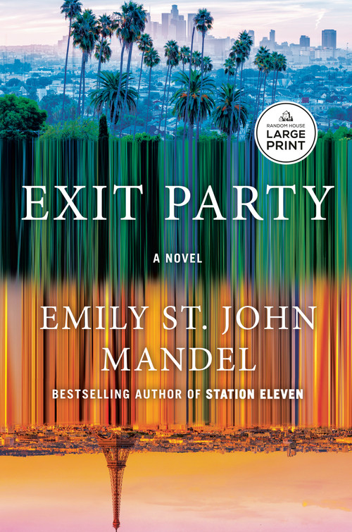 Exit Party (A Novel) by Emily St. John Mandel, 9798217413348