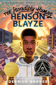 The Incredibly Human Henson Blayze by Derrick Barnes, 9781984836779