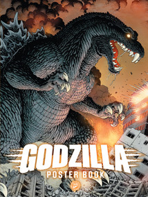Godzilla: Poster Book by Arthur Adams, Alex Ross, Eric Powell, Jim Mahfood, Matt Frank, 9798887245324