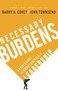 Necessary Burdens (Addressing the Complexities of Leadership) by Barry H. Corey, John Townsend, Mart Green, 9798887697147