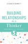 Building Relationships as a Thinker (Understanding the Enneagram 5) by Elisabeth Bennett, 9798887697284