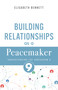 Building Relationships as a Peacemaker (Understanding the Enneagram 9) by Elisabeth Bennett, 9798887697369