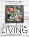 Farmhouse Living (Find Beauty, Hope, and Encouragement in Every Season) by Kristine Stark, April Eileen Clay, 9798887697444