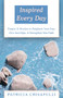 Inspired Every Day (Essays & Stories to Brighten Your Day, Give You Hope, & Strengthen Your Faith) by Patricia Crisafulli, 9781497649545
