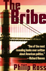 The Bribe by Philip Ross, 9781497649590