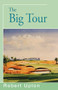 The Big Tour by Robert Upton, 9781504023702