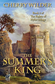 The Summer's King by Cherry Wilder, 9781504027052