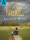 The Final Farewell by Patricia Wiles, 9781504029506