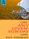On Any Given Sunday by Pat Toomay, 9781504029629