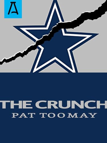 The Crunch by Pat Toomay, 9781504029636